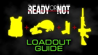 The Only LOADOUT You Need in Ready or Not (100+ Hours Tested)