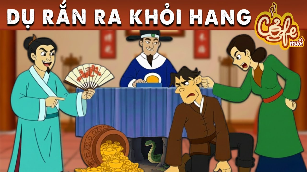 DỤ RẮN RA KHỎI HANG - Quà tặng cuộc sống - Chuyện Có Thật Hay Nhất 2025 - Phim Hoạt Hình