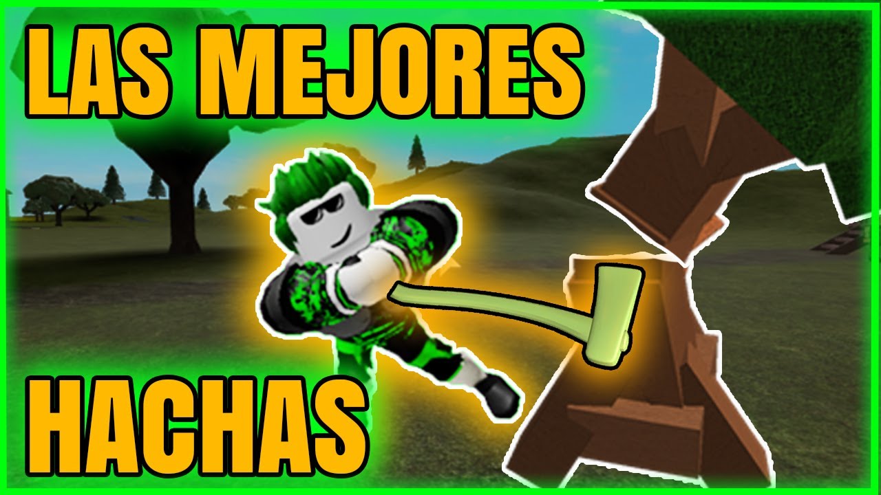 Las Mejores Hachas De Lumber Tycoon 2 Roblox Bhancegamer - como duplicar dinero en lumber tycoon 2 roblox 2018 by fuzzyt