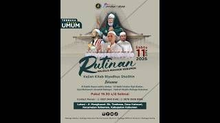 RUTINAN MAJELIS MAHAGE KEBUMEN_KAJIAN KITAB RIYADUS SHOLIHIN - SABTU 11 APRIL 2026_PENDOPO MAHAGE