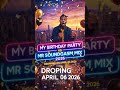 MY BIRTHDAY PARTY ROOM MIX WITH MR SOUNDGASM #shorts #goviral #youtube #isdjcornellvibez #dj