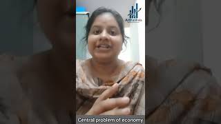 Central problem of an economy | Indian economics | UGC NET Economics | Sunidhi Arya |