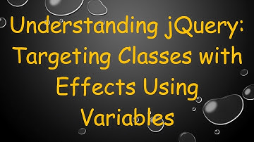 Understanding jQuery: Targeting Classes with Effects Using Variables