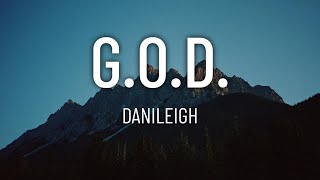 DaniLeigh - G.O.D. (Lyrics)