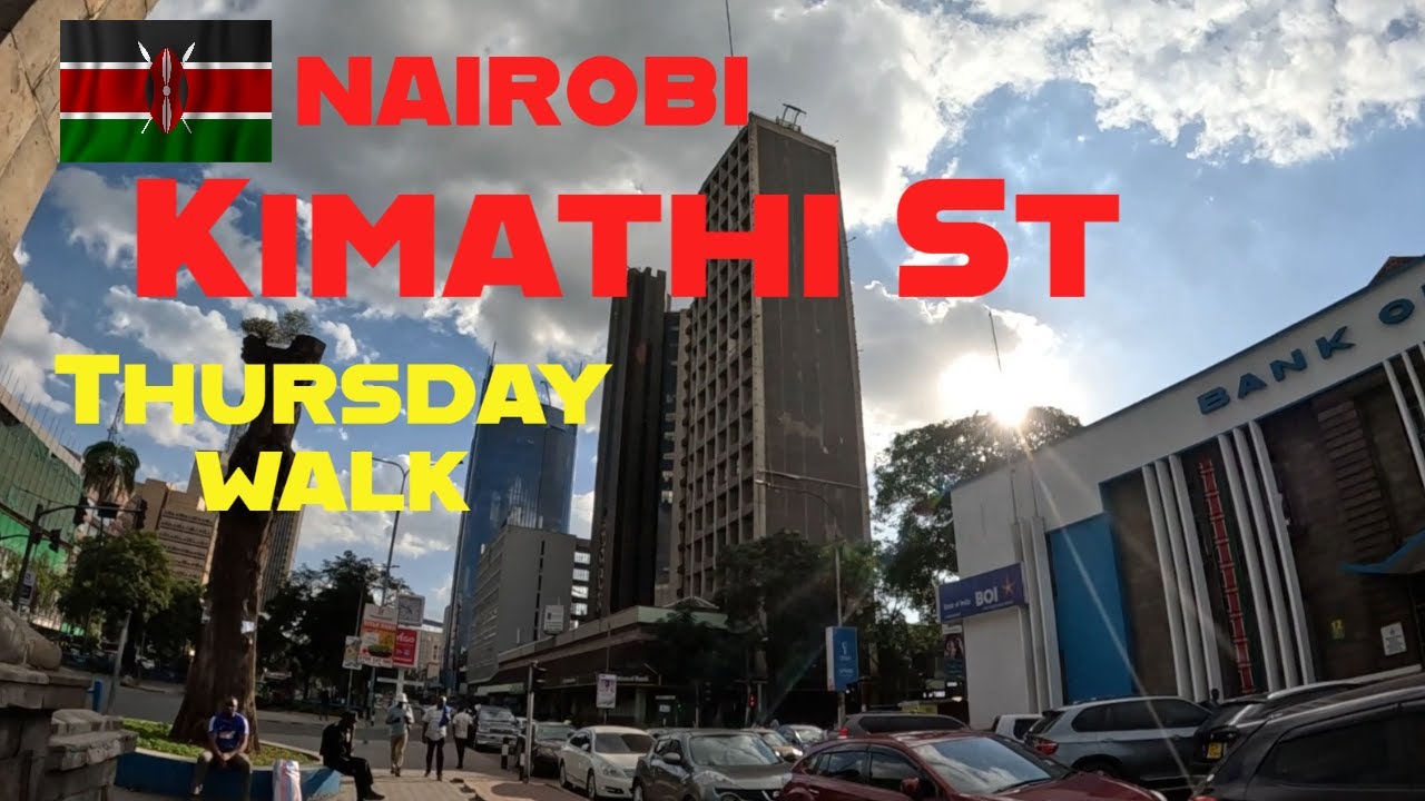 Walking through KIMATHI STREET, NAIROBI KENYA 4K WALK YouTube