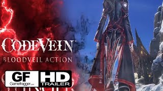 CODE VEIN - Blood Veil Trailer #2   E3 2018