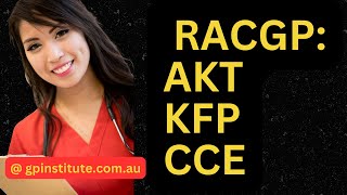 RACGP AKT, KFP & CCE Exam Preparation | Study Tips & Success Strategies for GP Exams | GPInstittute