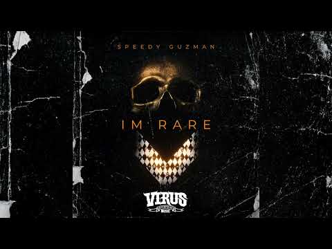 Speedy Guzman - I'm Rare [AUDIO]