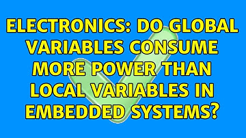 Electronics: Do global variables consume more power than local variables in embedded systems?