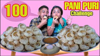 100 Pani Puri Gol Gappa Eating Challenge || Pani Poori Eating Competition || Puchka Challenge