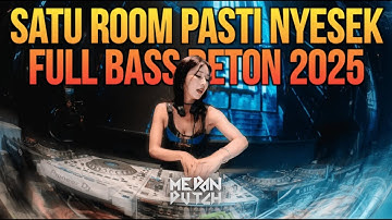SATU ROOM PASTI NYESEK‼️DJ JUNGLE DUTCH 2025 TERBARU FULL BASS BETON