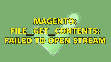 Magento: file_get_contents: failed to open stream