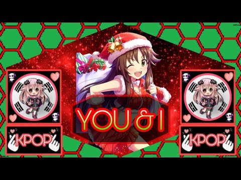 Nightcore - You & I - IU 🇰🇷🎄