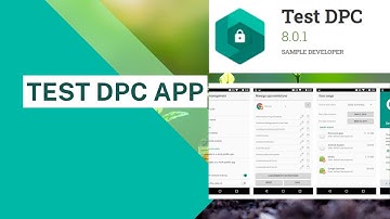 Android Framework - Test DPC application to demonstrate Device Policy Manager Framework APIs