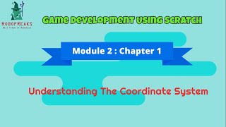 Understanding the cordinate system | Fundamentals of Scratch 3.0 by Robofreaks 232 views 2 years ago 3 minutes, 35 seconds