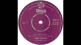 UK New Entry 1958 (101b) Lonnie Donegan & His Skiffle Group - Betty, Betty, Betty