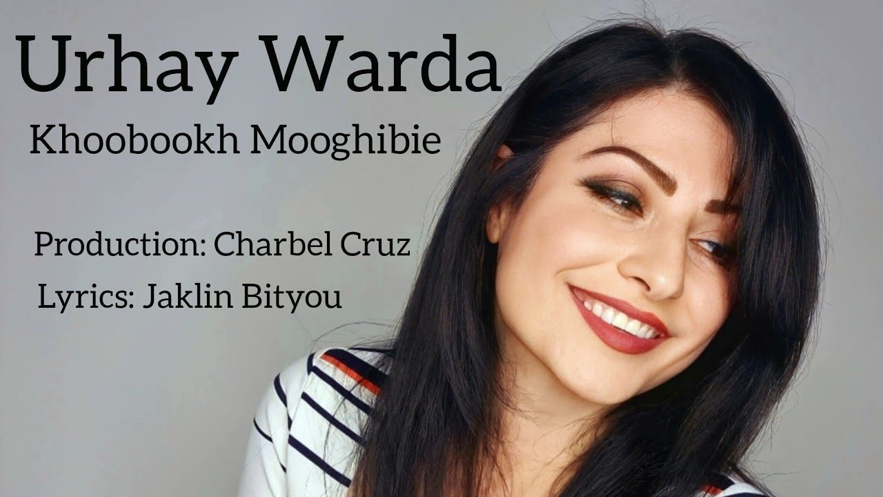 Urhay Warda - Khoobookh Mooghibie