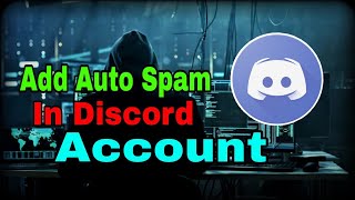 How To Add Spam Bot In Discord Account 🔥 100% Working | Hindi | Noob Senapati