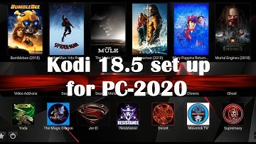 Kodi 18.5 set up and install for PC 2020