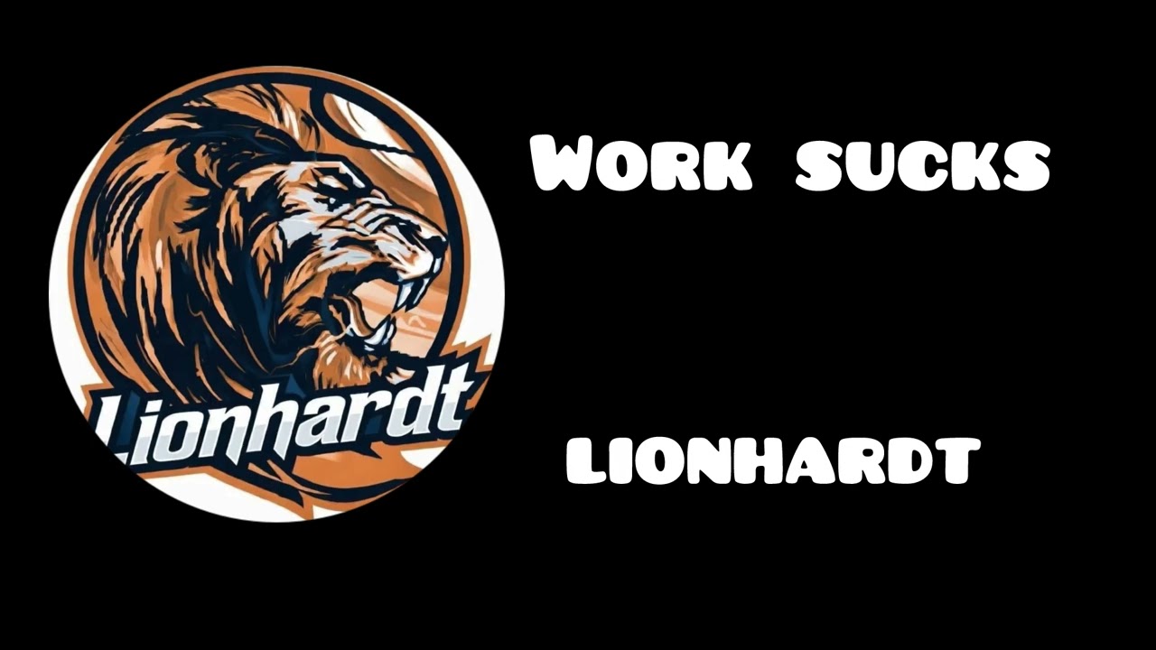 LIONHARDT- Works Sucks