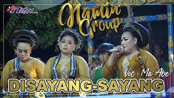 DISAYANG  SAYANG VOC MA ABE JAIPONGAN BAJIDORAN RMMJ NAMIN GROUP KARAWANG