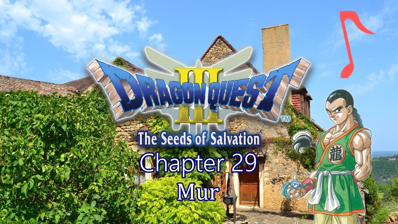 Dragon Quest 3 Fan Story Chapter 29: Bonds Thicker Than Blood (Music Version)