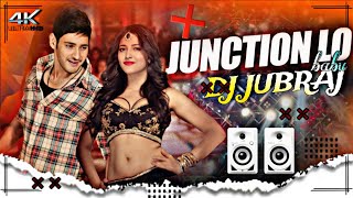 Junction Lo Dj Remix Song 2025 Dj Jubraj Babu