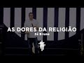 As Dores da Religião | Zé Bruno