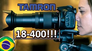 Tamron 18-400 Review - MELHOR lente para VIAGEM!!!