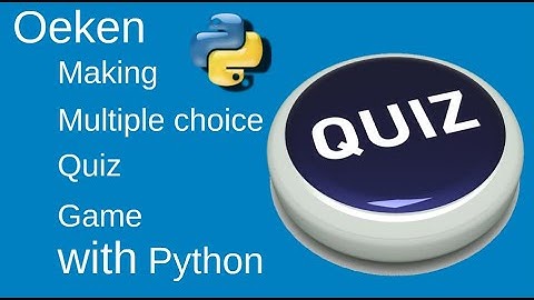 Making multiple choice Quiz game with python