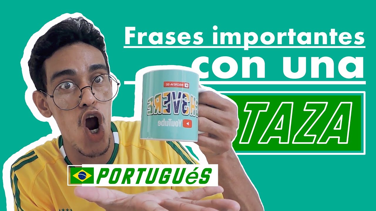 Frases para usar con una taza / Clase de PORTUGUÉS - YouTube