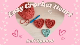 Five Minute Crochet Heart  LEFT HANDED