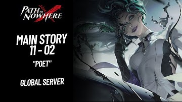 [Path to Nowhere] Main Story 11 - 02 | Guide Strategy