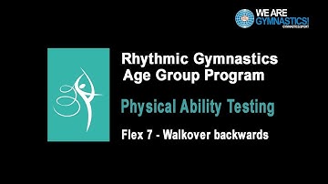 Rhythmic Gymnastics Age Group Program - Physical Ability Flex 7 - Walkover backwards