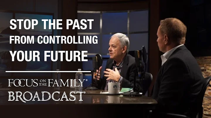 How to Stop the Past From Controlling Your Future ...