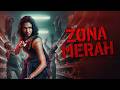 Zona Merah 2024 Full Movie in Hindi Dubbed| Indonesian Zombie Horror Series |Undead Plague Rimbalaya