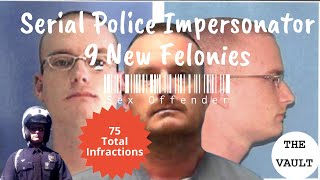 Serial Police Impersonator Jeremy Dewitte NEW CHARGES Plus Criminal History
