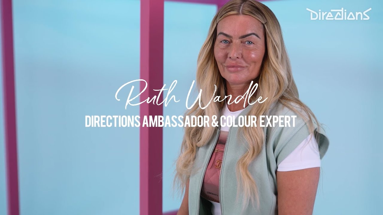 Why I Choose Directions Hair Colour: Ruth Wardle