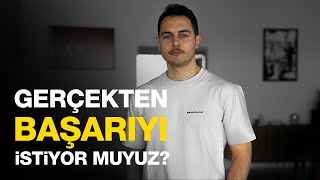 Gerçekten başarıyı istiyor muyuz? | Kısa ve Öz 182