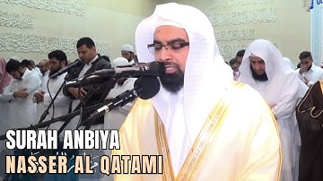 Surah Anbiya (سورة الأنبياء) | Nasser Al Qatami (ناصر القطامي)