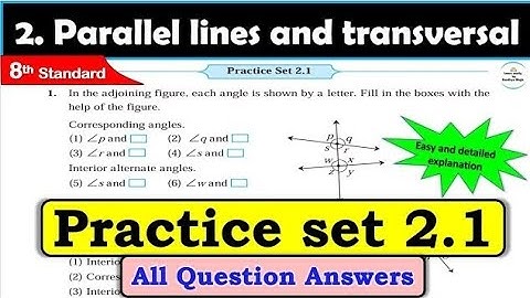 📘 Practice Set 2.1 | Class 8 Maths | Chapter 2: Parallel Lines & Transversals | Maharashtra Board