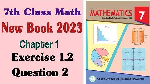 Exercise 1.2 Question 2-7th math new book 2023 chapter 1 exercise 1.2