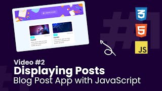 Full Display Blog Posts | Part 2 | Build a Blog Post App with JavaScript | JavaScript Projects Guide