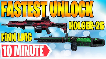 Fastest HOLGER-26 AND FINN LMG How to Unlock. 😎10 MINUTES😎 COD Modern Warfare