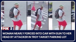 Woman nearly forced into car with gun to her head by attacker in Troy Target parking lot