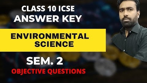 Environmental Science Answer Key || Sem. 2 || Class 10 || ICSE
