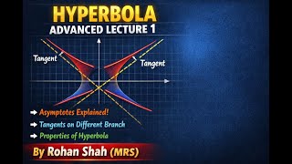 hyperbola advanced lecture 1 | asymptotes | tangents drawn different branch |properties of hyperbola