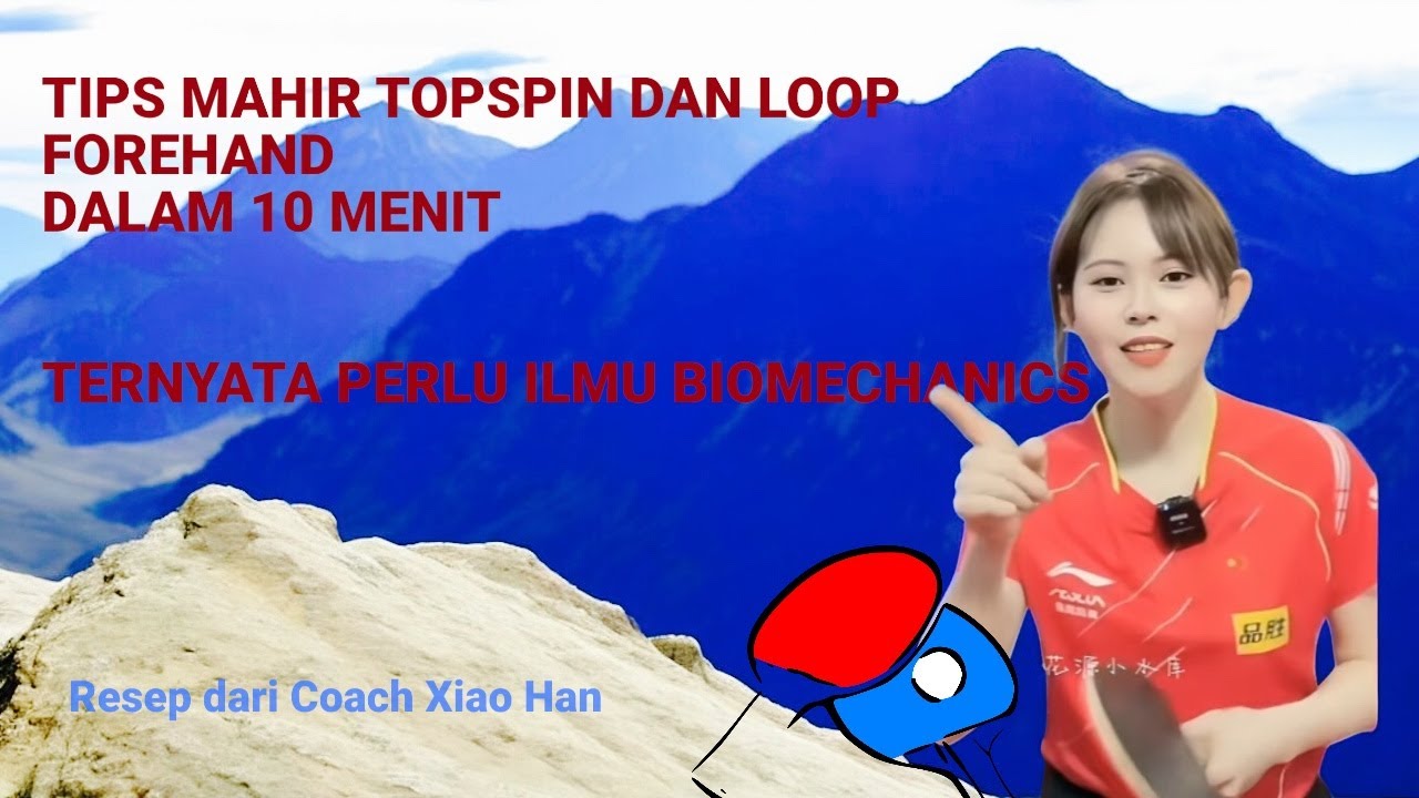 TIPS SUKSES MENGHASILKAN PUKULAN TOPSPIN DAN LOOP ISI BERAT SECARA KONSISTEN DALAM 10 MENIT