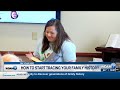Tips on how to track down and learn more about your family history
