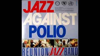 The Reunion Jazz Band - When The Saints Come Marching In